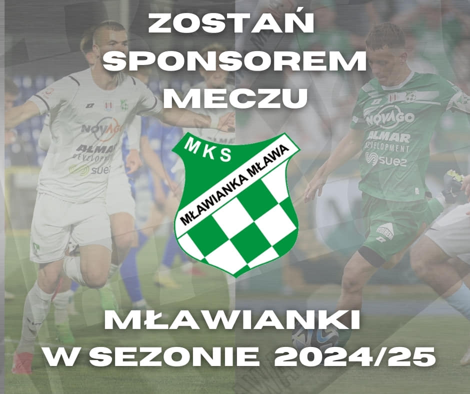 Zostań sponsorem Mławianki!