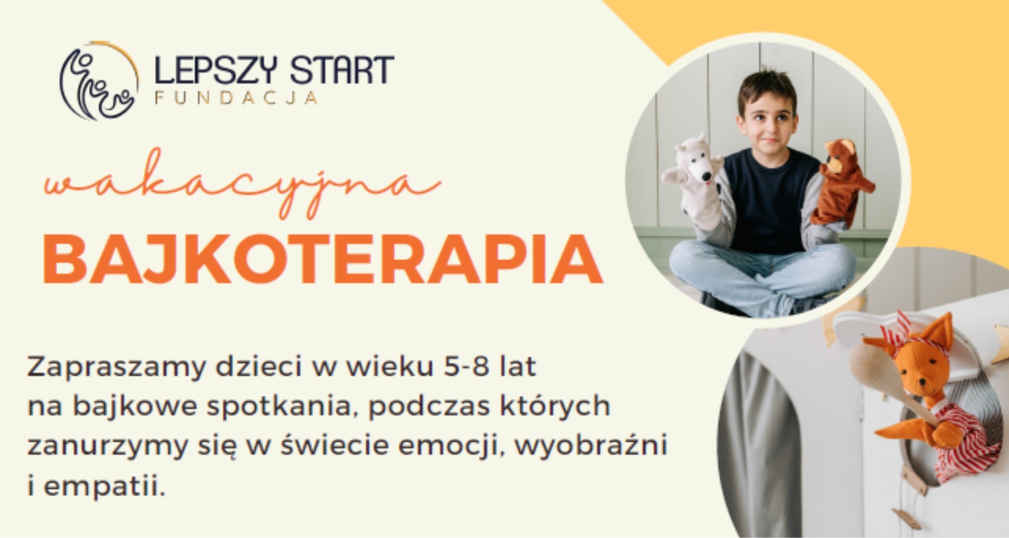 Fundacja „Lepszy Start” zaprasza dzieci na sierpniowe bajkowe spotkania