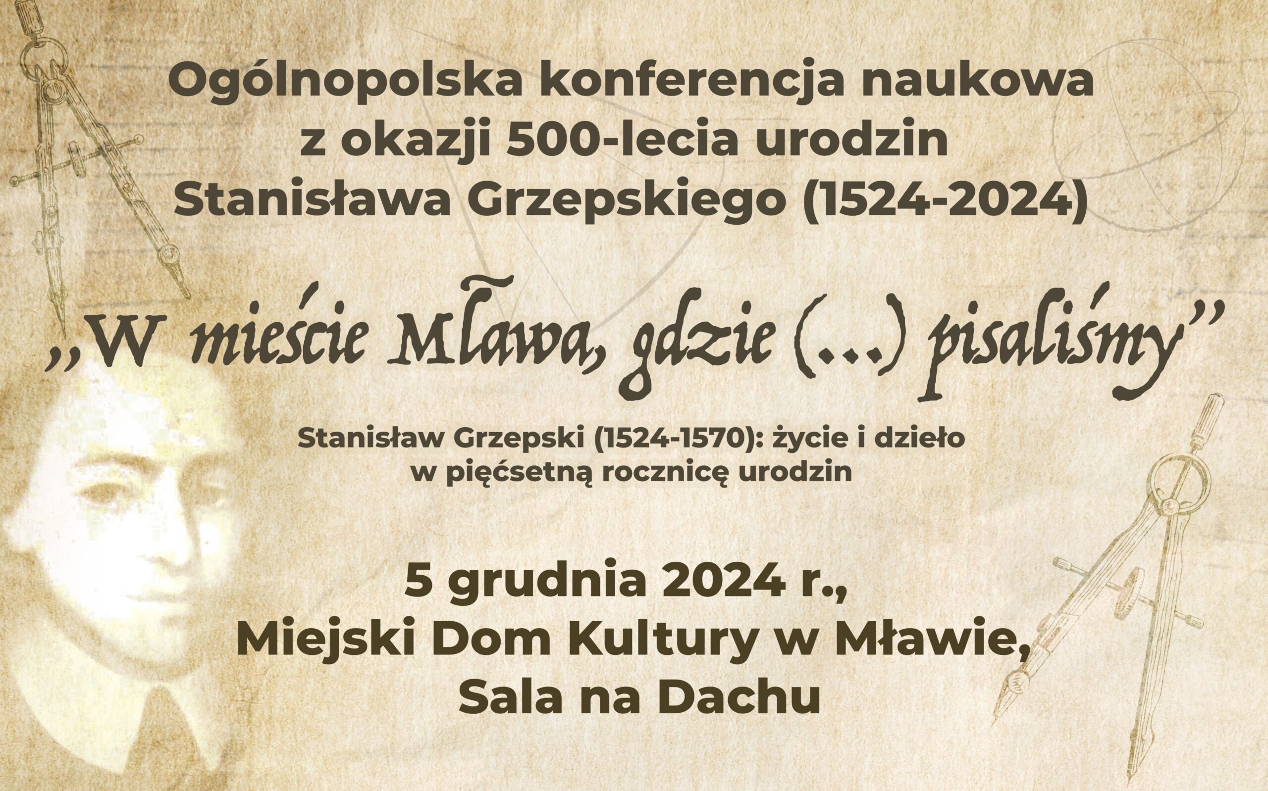 „W mieście Mława, gdzie (…) pisaliśmy”. Ogólnopolska konferencja naukowa poświęcona Stanisławowi Grzepskiemu i premiera nowej „Geometrii”!