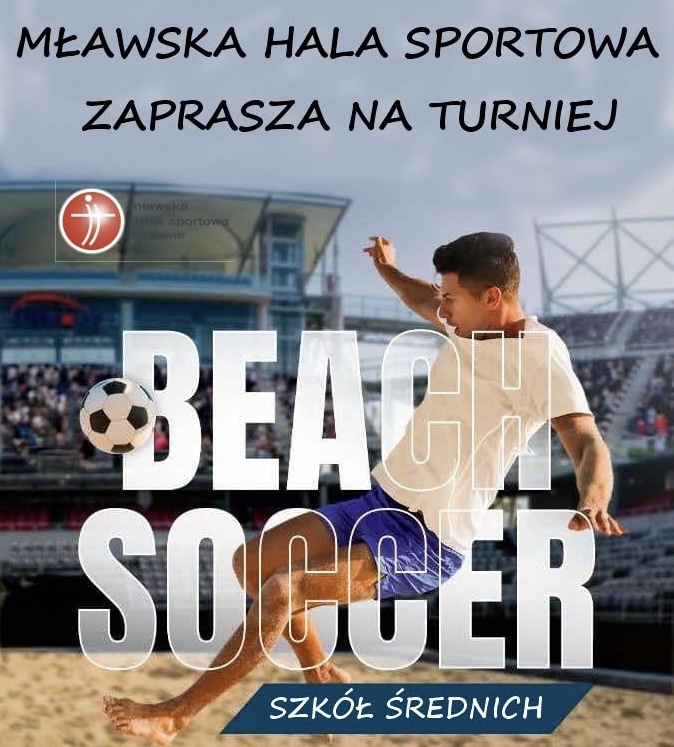 Zagraj na piasku – Turniej Beach Soccera dla uczniów szkół ponadpodstawowych 