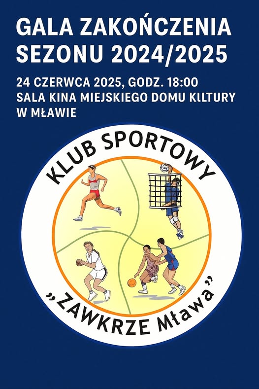 Gala Zakończenia Sezonu 2024/2025 KS Zawkrze Mława