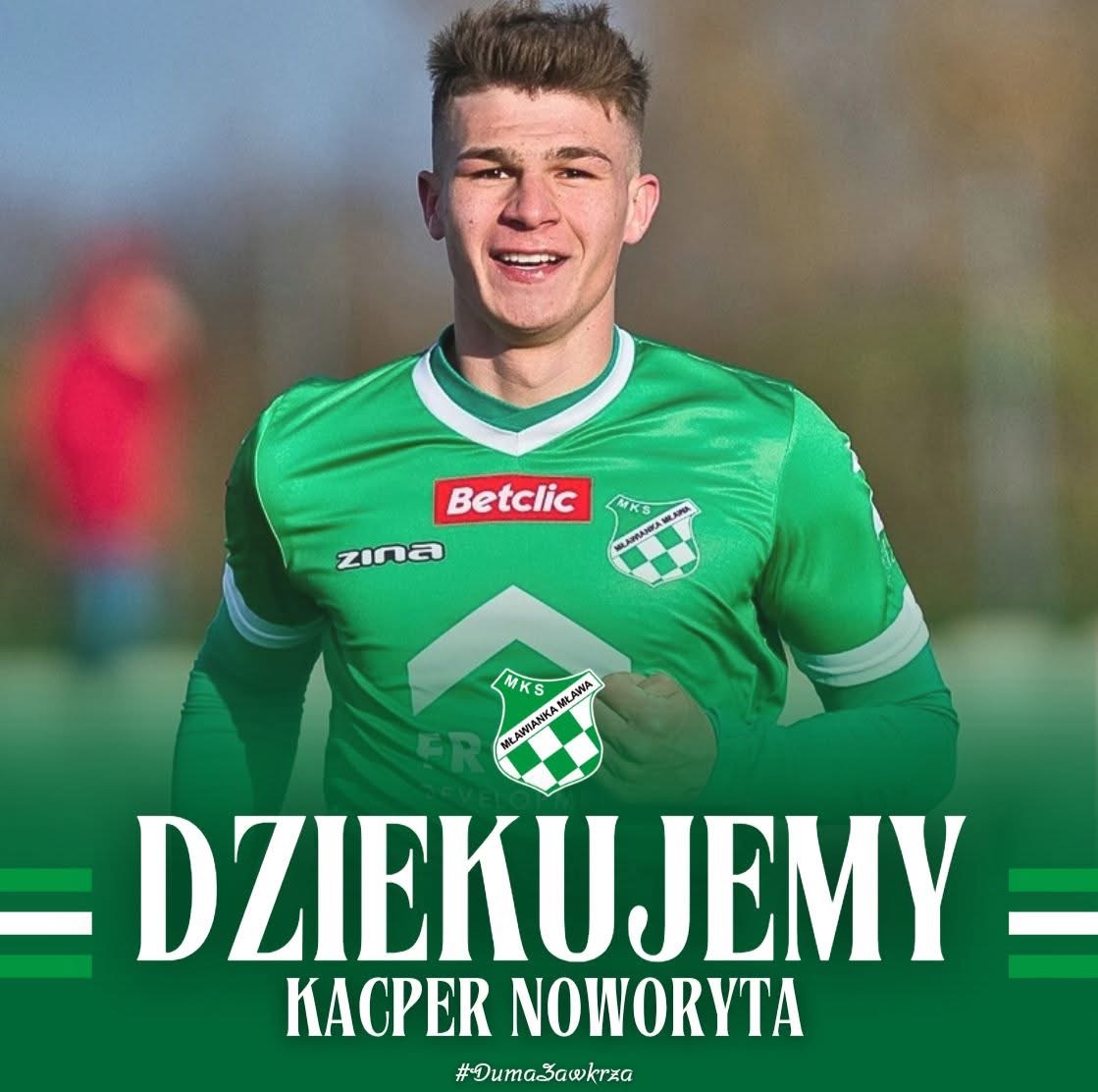 Kacper Noworyta żegna się z Mławianką Mława 