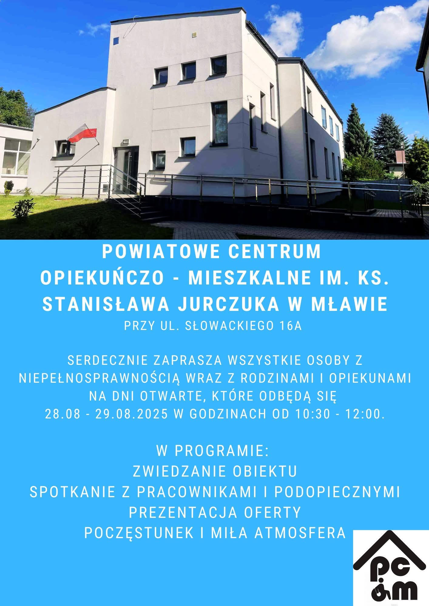 Powiatowe Centrum Opiekuńczo-Mieszkalne w Mławie zaprasza na Dni Otwarte! 