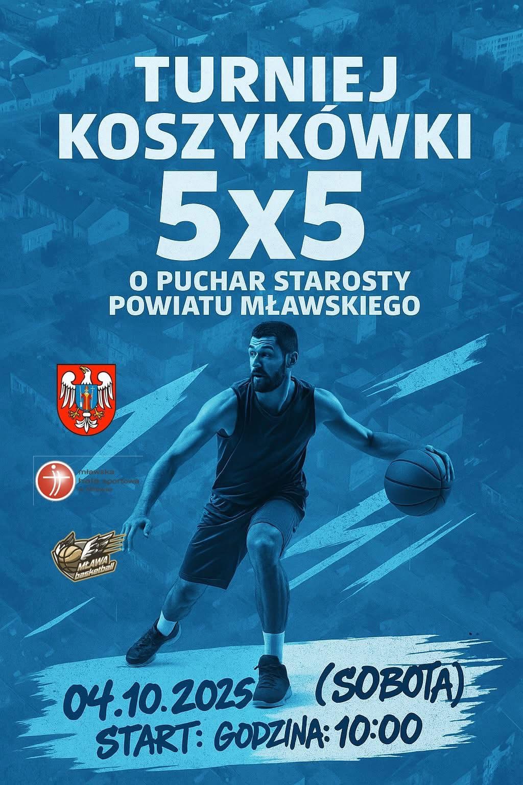 Turniej Koszykówki 5×5 o Puchar Starosty Powiatu Mławskiego! 